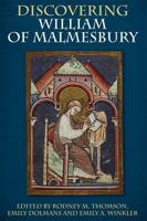 Discovering William of Malmesbury