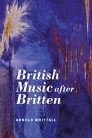 British Music After Britten