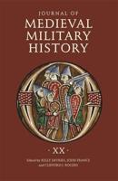 Journal of Medieval Military History. Volume XX