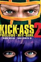Kick-Ass 2 Prelude - Hit-Girl