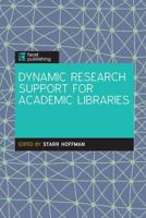 Dynamic Research Support in Academic Libraries