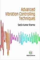 Advanced Vibration Controlling Techniques