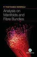 Analysis on Manifolds and Fibre Bundles