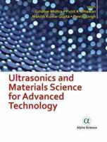 Ultrasonics and Materials Science for Advanced Technology