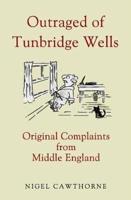 Outraged of Tunbridge Wells