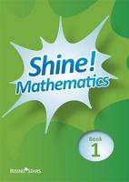 Shine Mathematics!. Book 1