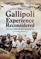 The Gallipoli Experience Reconsidered