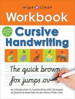 Wipe Clean Workbook. Cursive Handwriting : An Introduction to Handwriting With 26 Pages of Practical Exercises to Do Many Times Over