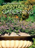 Encyclopedia of Container Gardening