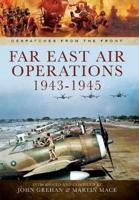 Far East Air Operations, 1942-1945