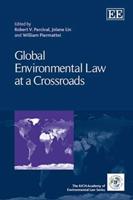Global Environmental Law at a Crossroads