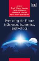 Predicting the Future in Science, Economics and Politics