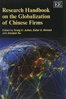 Research Handbook on the Globalization of Chinese Firms