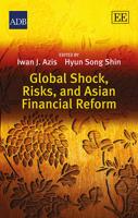 Global Shock, Risks and Asian Financial Reform