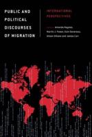 Public and Political Discourses of Migration: International Perspectives