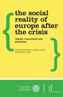 The Social Reality of Europe After the Crisis: Trends, Challenges and Responses
