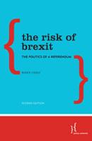 The Risk of Brexit: The Politics of a Referendum, Second Edition