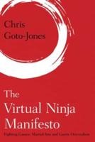 The Virtual Ninja Manifesto