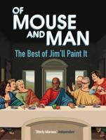 Of Mouse and Man