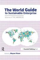 The World Guide to Sustainable Enterprise: Volume 4: the Americas