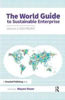 The World Guide to Sustainable Enterprise. Volume 2 Asia Pacific