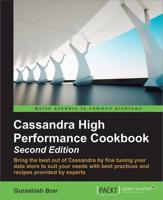 Cassandra High Performance Cookbook