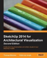 SketchUp 2014 for Architectural Visualization Second Edition
