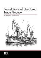 Foundations of Structured Trade Finance