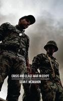 Crisis and Class War in Egypt