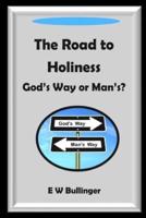The Road to Holiness