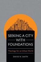 Seeking a City With Foundations