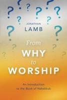 From Why to Worship