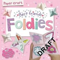 Paper Craft Foldies - Best Friends