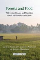 Forests and Food: Addressing Hunger and Nutrition Across Sustainable Landscapes