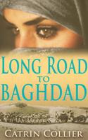 Long Road to Baghdad