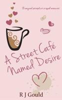 A Street Café Named Desire