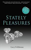 Stately Pleasures