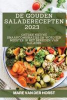 De Gouden Saladerecepten 2023