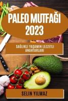 Paleo Mutfağı 2023