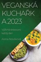 Veganská Kuchařka 2023