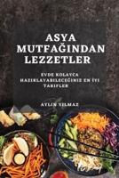 Asya Mutfağından Lezzetler