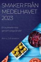 Smaker Från Medelhavet 2023