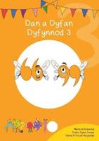 Dan a Dyfan Dyfynnod. 3