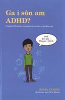 Ga I Sôn Am ADHD?