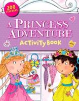 A Princess Adventure & Sticker Book