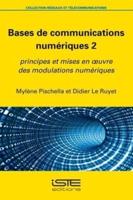 Bases De Communications Numériques. 2 Principes Et Mises En Oeuvre Des Modulations Numériques
