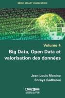 Big Data, Open Data Et Valorisation Des Données