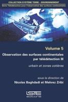 Observations Des Surfaces Continentales Par Télédetection III