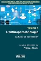 L'ANTHROPOTECHNOLOGIE: