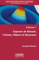 Espaces De Banach, Fréchet, Hilbert Et Neumann